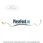 Conducta clima compresor - radiator Ford Focus 2008-2011 1.8 125 cp