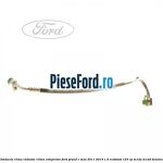 Conducta clima radiator clima compresor Ford Grand C-Max 2011-2015 1.0 EcoBoost 125 cp