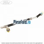 Conducta compresor clima butelie freon Ford Focus 2011-2014 1.6 TDCi ECOnetic 105 cp NGDA, NGDB diesel