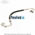 Conducta compresor clima Ford Ranger 2016-2020 2.2 TDCi 4x4 131 cp T22DD0P diesel