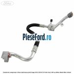 Conducta compresor clima inferioara Ford Kuga 2013-2016 2.0 TDCi 4x4 180 cp