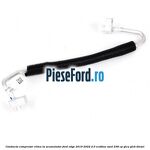 Conducta compresor clima la acumulator Ford Edge 2019-2022 2.0 EcoBlue AWD 238 cp YLCA, YLCB diesel