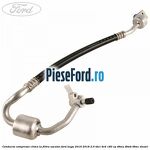 Conducta compresor clima la filtru uscator Ford Kuga 2016-2018 2.0 TDCi 4x4 180 cp