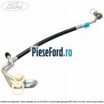 Conducta compresor clima radiator AC an 03/2010-12/2014 Ford Galaxy 2007-2014 2.0 TDCi 163 cp TXWA diesel