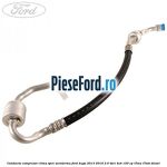 Conducta compresor clima spre aeroterma Ford Kuga 2013-2016 2.0 TDCi 4x4 150 cp T7MA, T7MB diesel