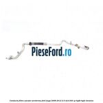 Conducta filtru uscator aeroterma Ford Kuga 2008-2012 2.5 4x4 200 cp