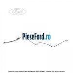 Conducta frana spate dreapta Ford Galaxy 2007-2014 2.0 EcoBoost 203 cp