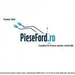 Conducta frana spate inspre fata 1 Ford Fiesta 2008-2012 1.6 Ti 120 cp HXJA, HXJB, HXJE, RVJA benzina