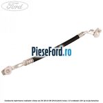 Conducta inferioara radiator clima an 04/2014-08/2016 Ford B-Max 1.0 EcoBoost 120 cp