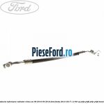 Conducta inferioara radiator clima an 08/2016-09/2019 Ford Fiesta 2013-2017 1.0 80 cp