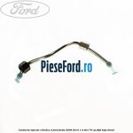 Conducta injector cilindru 4 Ford Fiesta 2008-2012 1.4 TDCi 70 cp