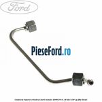 Conducta injector cilindru 4 Ford Mondeo 2008-2014 1.8 TDCi 100 cp