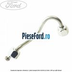 Conducta injector cilindrul 1 Ford Transit 2014-2018 2.2 TDCi 155 cp CVF5 diesel
