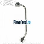Conducta injector cilindrul 4 Ford Transit 2006-2014 2.2 TDCi RWD 100 cp DRRA, DRRB, DRRC diesel