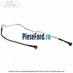 Conducta racitor combustibil Ford Galaxy 2007-2014 2.0 TDCi 115 cp KLWA, TYWA diesel