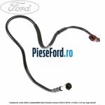 Conducta retur filtru combustibil Ford Transit Connect 2013-2018 1.6 TDCi 115 cp T1GA diesel