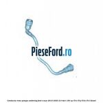 Conducta retur pompa ambreiaj Ford S-Max 2015-2023 2.0 TDCi 150 cp T7CI, T7CJ, T7CK, T7CL diesel