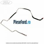 Conducta retur servodirectie Ford Fiesta 2005-2008 1.6 TDCi 90 cp