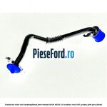 Conducta retur ulei turbosuflanta Ford Transit 2019-2023 2.0 EcoBlue RWD 105 cp BJRA, YLR6, YLRA diesel