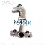 Conducta retur ulei turbosuflanta Ford Transit Courier 2014-2018 1.5 TDCi 75 cp UGCA, UGCB, XUCC, XUCD, XUCE diesel