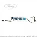 Conducta servodirectie retur an 02/2007-02/2009 Ford Mondeo 2008-2014 2.0 145 cp