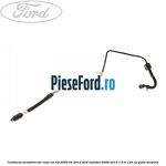 Conducta servodirectie retur an 02/2009-04/2012 Ford Mondeo 2008-2014 1.6 Ti 125 cp