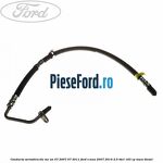 Conducta servodirectie tur an 07/2007-07/2011 Ford S-Max 2007-2014 2.0 TDCi 163 cp