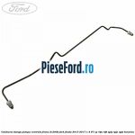 Conducta stanga pompa centrala frana 2C294B Ford Fiesta 2013-2017 1.4 97 cp RTJA, RTJB, SPJA, SPJC, SPJE benzina