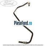 Conducta superiora pompa centrala frana Ford Kuga 2013-2016 2.0 TDCi 4x4 136 cp UKMA diesel