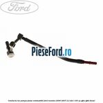 Conducta tur pompa joasa combustibil Ford Mondeo 2000-2007 2.2 TDCi 155 cp
