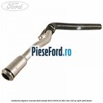 Conducta umplere rezervor Ford Transit 2014-2018 2.2 TDCi RWD 125 cp CYR5, USR6 diesel
