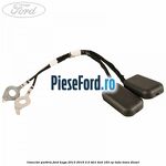 Conector parbriz Ford Kuga 2013-2016 2.0 TDCi 4x4 163 cp TXDA, TXMA diesel