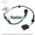 Conector senzor ABS spate dreapta Ford Kuga 2013-2016 1.6 EcoBoost 150 cp