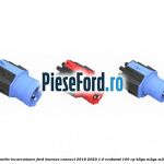 Conectori dispozitiv incarcatoare Ford Tourneo Connect 2019-2023 1.0 EcoBoost 100 cp