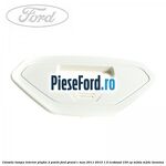 Consola lampa interior plafon 2 poziti Ford Grand C-Max 2011-2015 1.0 EcoBoost 100 cp