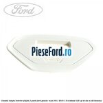 Consola lampa interior plafon 2 poziti Ford Grand C-Max 2011-2015 1.0 EcoBoost 125 cp
