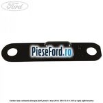 Contact usa culisanta dreapta Ford Grand C-Max 2011-2015 1.6 Ti 105 cp