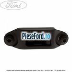Contact usa culisanta stanga spate Ford Grand C-Max 2011-2015 2.0 TDCi 115 cp