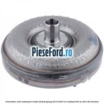 Convertizor cutie automata 6 trepte 6F Ford Galaxy 2015-2023 2.0 EcoBoost 240 cp