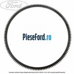 Coroana volanta masa simpla Ford Focus 2014-2018 1.6 Ti 125 cp PNDA, PNDD benzina