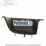 Cotiera fata usa dreapta Ford Fiesta 2013-2017 1.0 65 cp