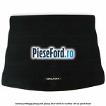 Covoras portbagaj Galaxy Ford Galaxy 2015-2023 2.0 EcoBlue 150 cp