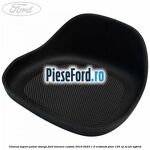 Covoras suport pahar stanga Ford Tourneo Custom 2019-2023 1.0 EcoBoost PHEV 125 cp M1FA Hybrid
