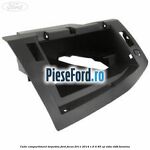 Cutie compartiment torpedou Ford Focus 2011-2014 1.6 Ti 85 cp