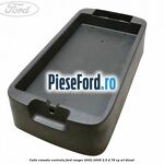Cutie consola centrala Ford Ranger 2002-2006 2.5 D 78 cp