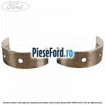 Cuzinet arbore cotit superior standard principal mark 6 Ford Fiesta 2005-2008 ST150 150 cp N4JB benzina