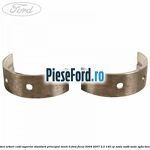 Cuzinet arbore cotit superior standard principal mark 6 Ford Focus 2004-2007 2.0 145 cp