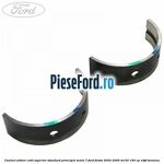 Cuzinet arbore cotit superior standard principal mark 7 Ford Fiesta 2002-2005 ST150 150 cp N4JB benzina