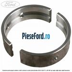 Cuzinet principal arbore cotit culoare verde Ford Fiesta 2013-2017 1.25 82 cp SNJA, SNJB, SNJC, SNJD benzina