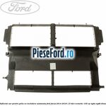 Deflector aer pentru grila cu inchidere automata Ford Focus 2014-2018 1.6 TDCi ECOnetic 105 cp
